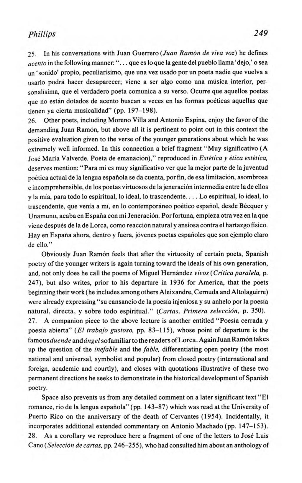 Phillips: The Literary Criticism and Memoirs of Juan Ramón Jiménez Phillips 249 25. In his conversations with Juan Guerrero (Juan Ram On de viva voz) he defines acento in the following manner. ".