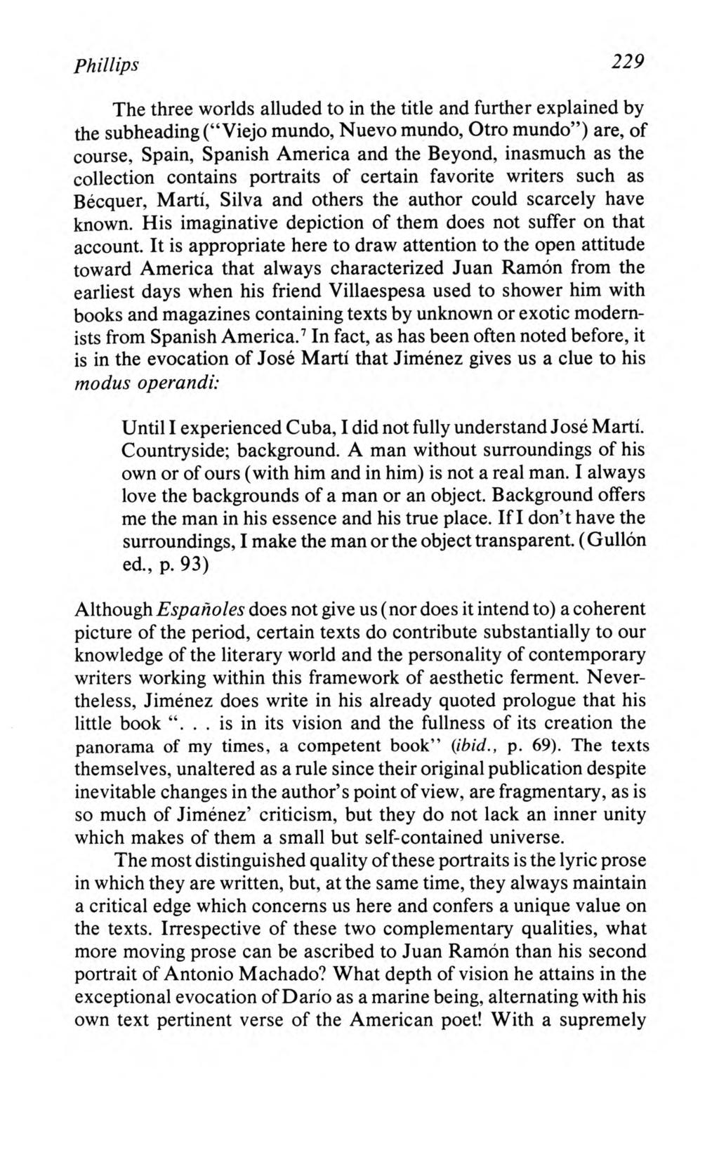 Phillips: The Literary Criticism and Memoirs of Juan Ramón Jiménez Phillips 229 The three worlds alluded to in the title and further explained by the subheading ("Viejo mundo, Nuevo mundo, Otro