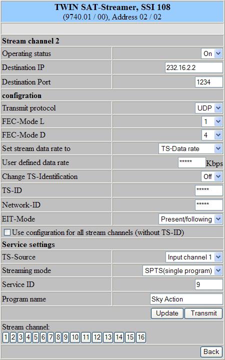 of the destination IP number input of the destination port In selecting the destination port please note a distance of 5, if FEC modes were activated.