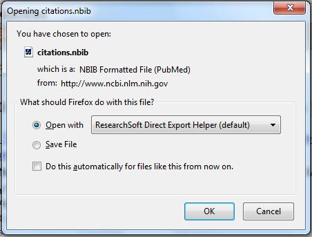 If you are searching PubMed using Firefox you will see the pop up box below once you click on the Create File button.