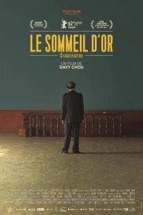 FILMS LE SOMMEIL D OR (Golden Slumbers) Rating: PG In Khmer and French with English Subtitles France-Cambodia, 2011, 100 mins Date: Tuesday, 10 March 2015 8pm Screening in presence of Film Director