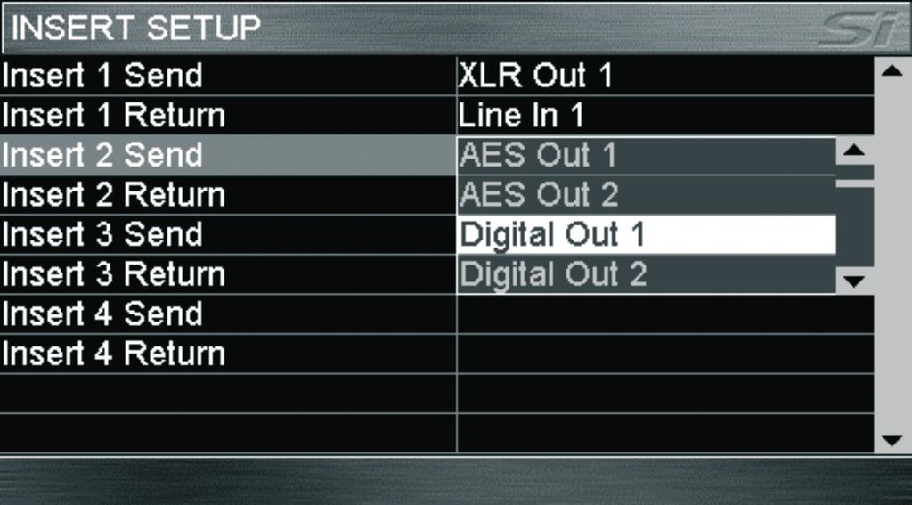 For insert sends, any line out or digital out channel may be used and for insert returns any line in or digital input may be used; once.