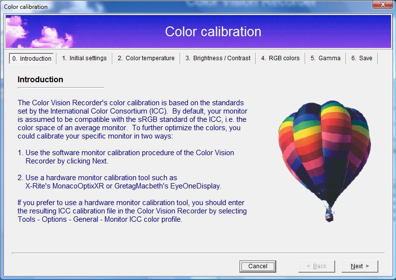 The Color Vision Recorder s color calibration is based on the standards set by the International Color Consortium (ICC).