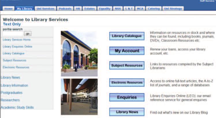 Online resources The library has a growing collection of online resources in addition to the physical resources you will see in the buildings.