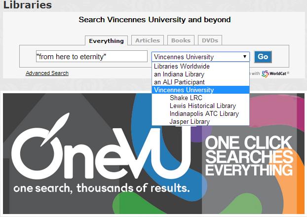 From the search menu, select Shake LRC to search for books and physical library items, Vincennes University to expand your search to include online articles, and Libraries Worldwide to find items