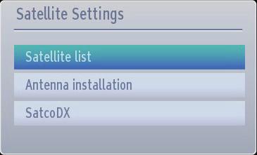 Satellite Settings Configuring Satellite Settings Select Satellite settings in the Settings menu to configure satellite settings. Press OK button.