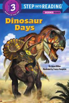 DINOSAUR DAYS Have students identify the main topic of the book by answering these questions: What would you tell your friend if they asked what the book was about? What s the BIG IDEA behind it?
