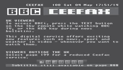 Display Select Confirm Teletext Teletext is a free service broadcast which gives the latest information on news, weather and many other topics. You can use interactive services in teletext mode.