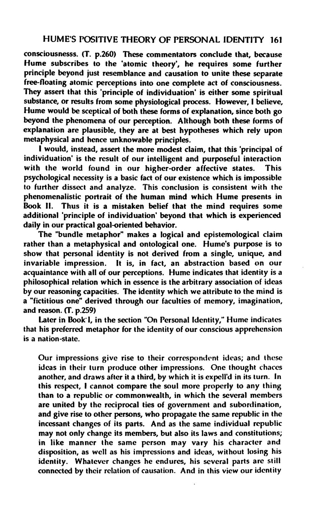 HUME'S POSITIVE THEORY OF PERSONAL IDENTITY 161 consciousnesss. (T. p.