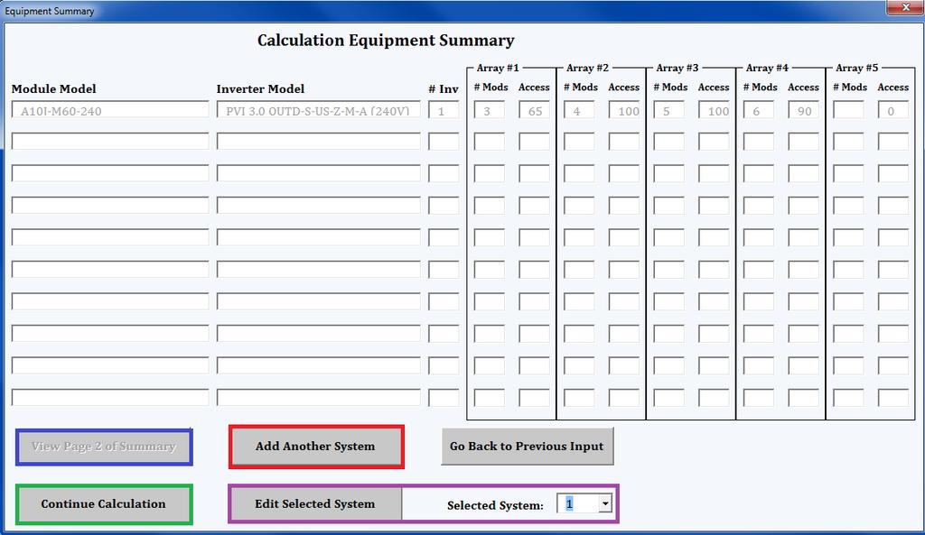 Equipment Summary This is the summary of all equipment entered into the calculation so far. From here, you can: Enter additional equipment using the Add Another System (red outline) button.