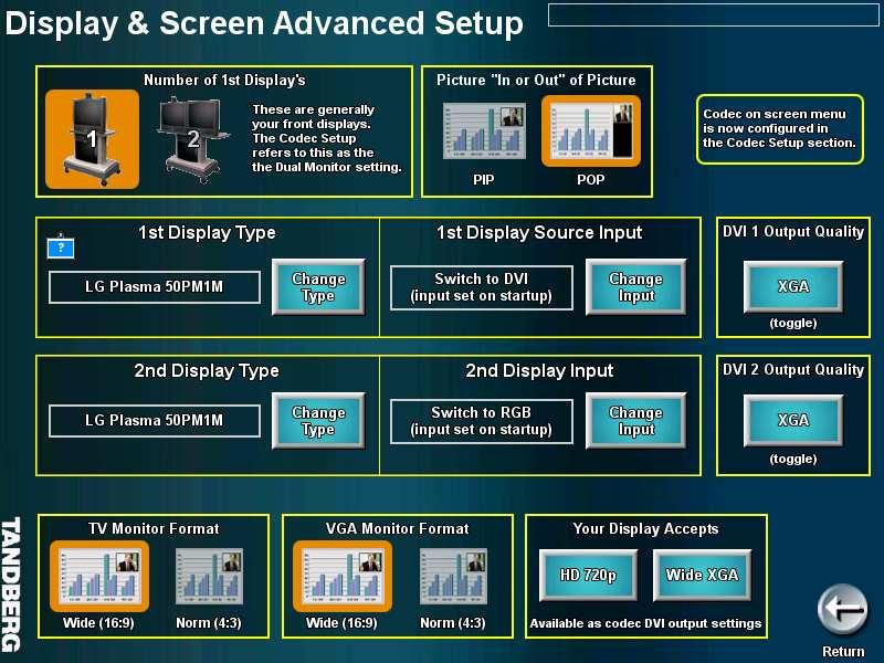 TOUCH PANEL OPERATION Monitors Picture in or Out of Picture Monitor Format Room Display Type Select First Displays Video Mode Second Displays Video Mode select single or dual monitor setup select PIP