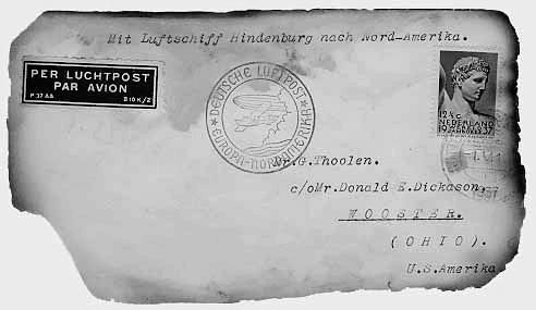 Sieger [8], Michel [9] and Leder [11] warn about forged Hindenburg crash mail items. The recorded forgeries are covers with genuine German postage stamps and forged or altered postmarks. Mr.