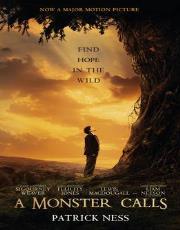 Ness, Patrick A Monster Calls his award winning book is now a major film full of emotion and courage.