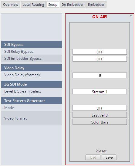 Set up GUI INTERFACES SDI I/O interface Setup 3G SDI Mode Level B Stream Select Test Pattern Generator Mode Video Format SDI Bypass SDI Relay Bypass Will deactivate the Bypass Relay.