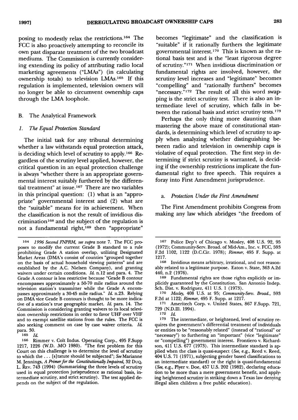 1997]1 DEREGULATING BROADCAST OWNERSHIP CAPS 283 posing to modestly relax the restrictions.