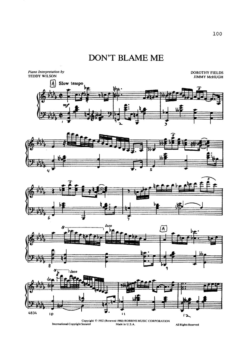 100 Piano Interpretation by TEDDY WILSON [ Slow tempo A t. 10 DON'T BLAME ME hi'4a DOROTHY FIELDS JIMMY McHUGH im~ v~ j.~ ~ I IJ- I ~ I mf I I.5.