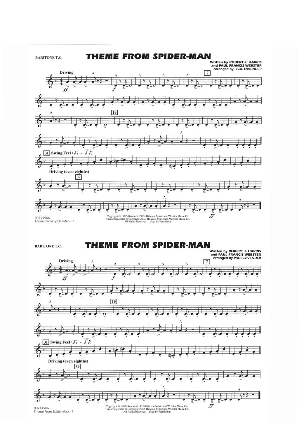 BARITONE T.C. THEME FROM SPIDER.MAN ANd PAUI FRANCIS WEBSTER Arranqed by PAUL IAVENDER EJ @] Swing FeeI A Copyright @ 1967 (Renewed 1995) Hillcrest Music and Webster Music Co.
