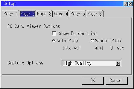 Setup Enables you to set operating options. Press "OK" to save your changes for all the features of Page1, Page2, Page3, Page 4, Page5 and Page6.