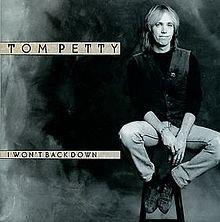39. I Won t Back Down by Tom Petty (1989) (Modern) #12 on Billboard Hot 100 A message of defiance