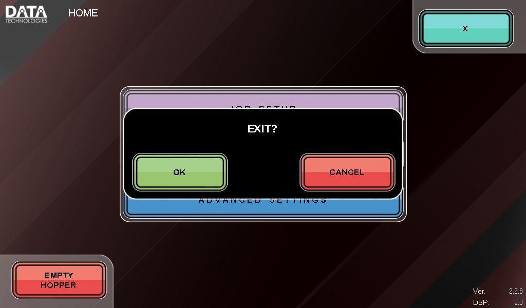 Operating the System 5.2 Powering the System Down 1. Press Exit (X) in the upper right corner of the application home screen. Figure 7. Exit screen 2. Press OK to confirm application exit. 3.
