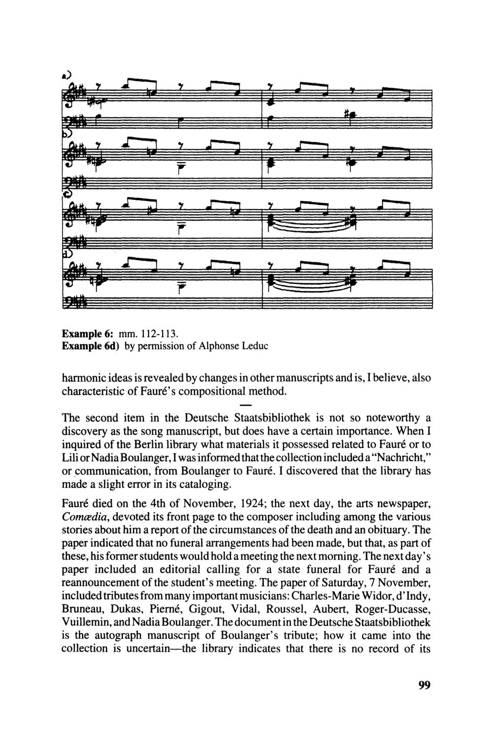 Example 6: mm. 112-113. Example 6d) by permission of Alphonse Leduc harmonic ideas is revealed by changes in other manuscripts and is, I believe, also characteristic of Fauré's compositional method.