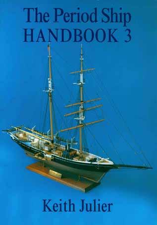 17 Julier, Keith. THE PERIOD SHIP. Handbook III. 4to, First Edition; pp. 190, [2](blank); very numerous illustrations, index; original stiff wrappers; a fine copy.