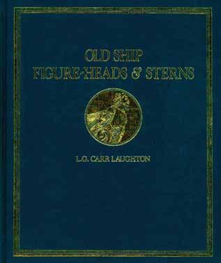 18 Laughton, L. G. Carr. OLD SHIP FIGURE-HEADS & STERNS.