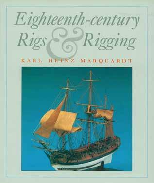 24 Marquardt, Karl Heinz. EIGHTEENTH-CENTURY RIGS AND RIGGING. Roy. 4to, First Edition in English; pp.