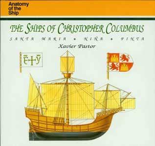 27 Pastor, Xavier. THE SHIPS OF CHRISTOPHER COLUMBUS. Santa Maria, Nina, Pinta. Anatomy of the Ship. Oblong 4to, First Edition; pp. 118, [2](blank); very numerous photos.