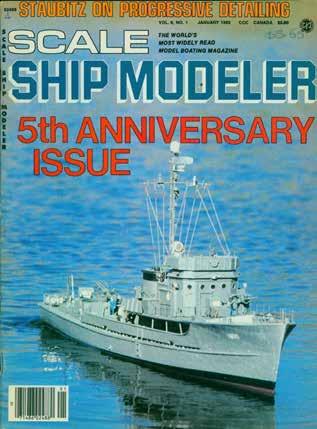 31 Ship Modelling: SCALE SHIP MODELER. 5th Anniversary Issue. Vol. 6, No. 1, January 1983. 4to; pp.