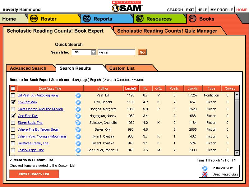 Building Custom Book Lists The Book Expert allows teachers to perform several searches and save the results from each search in a Custom Book List.