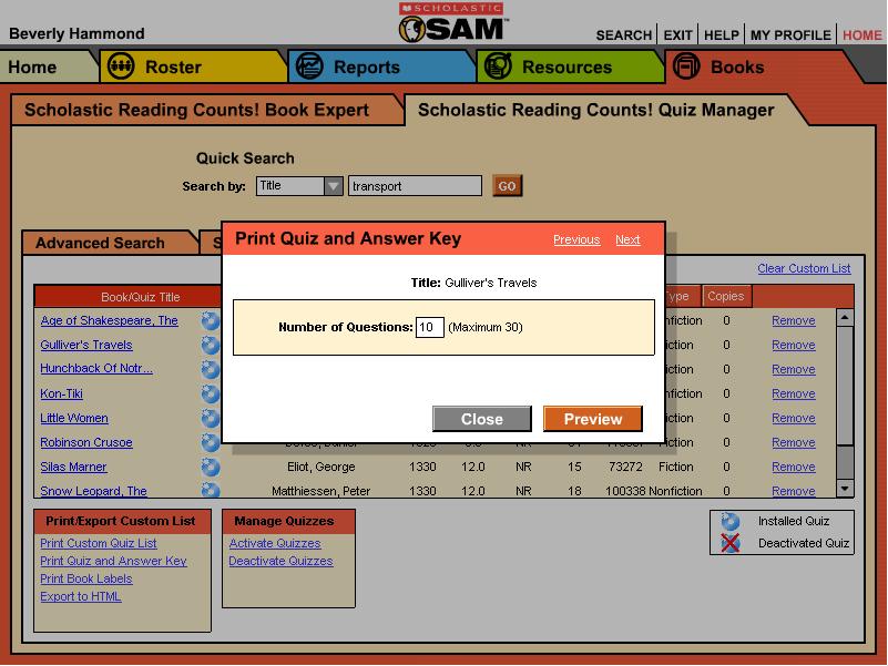 Printing Individualized Quizzes Use the links on the Custom List screen to print quiz questions and an answer key for a specific book. To print a quiz: 1.