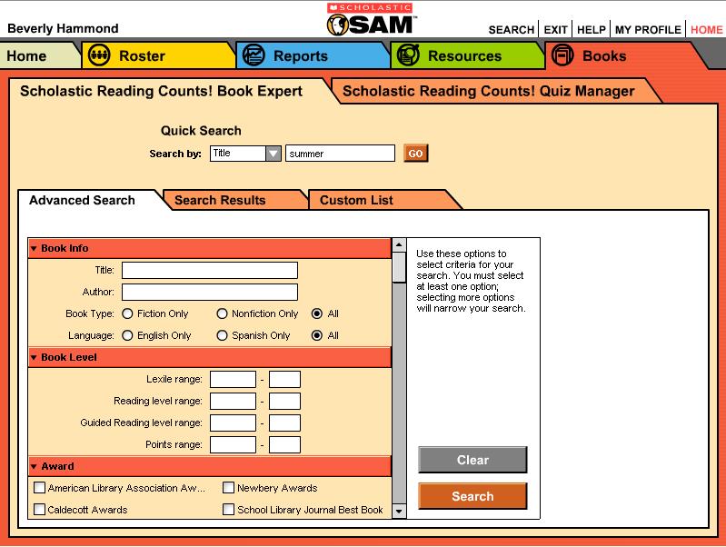 Using the Book Expert in Scholastic Achievement Manager Book Expert Overview The Book Expert is a powerful tool in SAM that searches the entire Scholastic Reading Counts!