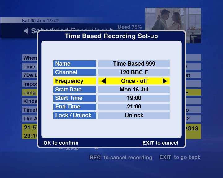 Recrd a specific time slt (Time Based Recrding) This ptin allws yu t recrd a specific channel fr a set perid f time.