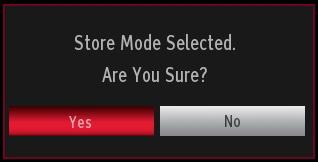 You can activate Store mode option by using or button.