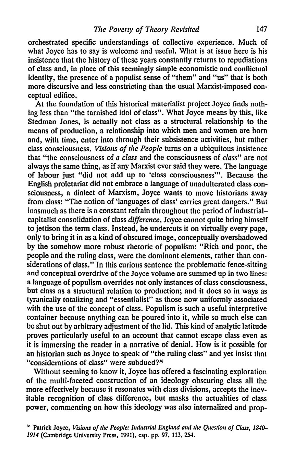 The Poverty of Theory Revisited 147 orchestrated specific understandings of collective experience. Much of what Joyce has to say is welcome and useful.