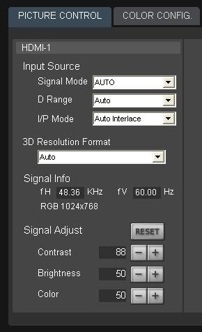 [PICTURE CONTROL] Tab You can select the input signal and adjust the picture quality in the [PICTURE CONTROL] tab.