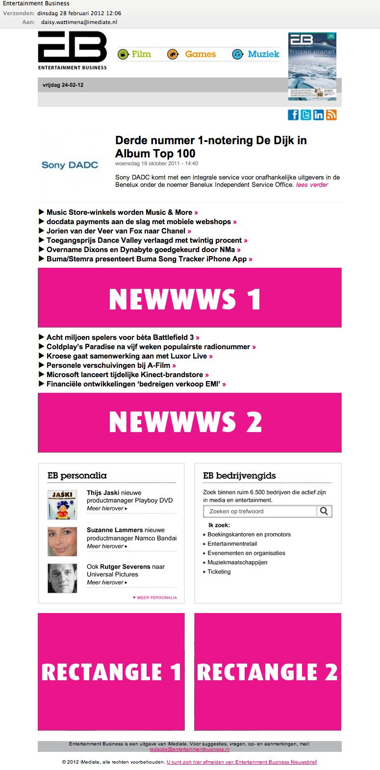 ONLINE BANNER RATES /// All rates are in Euro and excluding V.A.T. Banners and vacancies will be displayed in our daily newsletter EB Newwwz and on the website www.entertainmentbusiness.nl.