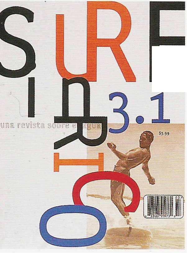 David CARSON Contemporary International - Deconstructivism Cover for Surf in Rico magazine - 1998 WHEN THE MAGAZINE Beach Culture was launched a decade ago, the name of art director David Carson