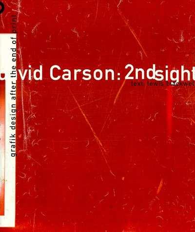 DESIGN PHILOSOPHY Carson runs workshops and gives lectures all over the world. David Carson promotes his philosophy of keeping a subjective edge arid capturing emotion in design.