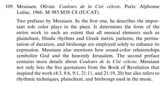 MESSIAEN Benitez, V.P. 2008, Olivier Messiaen: A Research and Information Guide, Psychology Press, New York, viewed 8 February 2012 http://books.google.com.au/books?