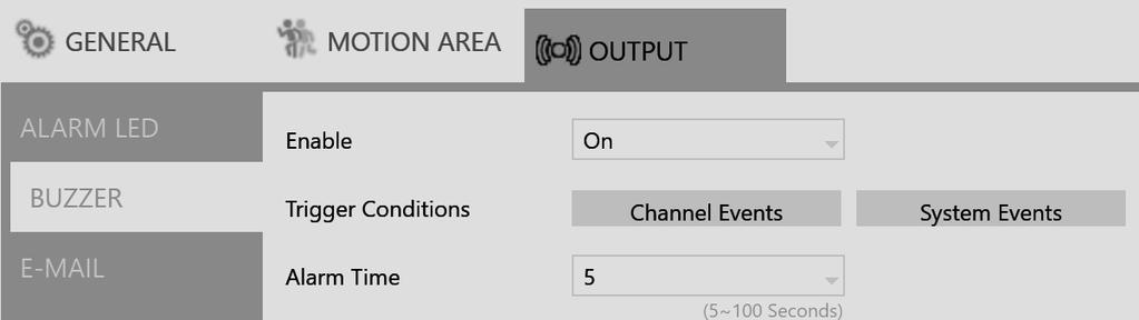 4K UHD Network Video Recorder User Manual Page 43 Enable: Turn On to activate the buzzer.