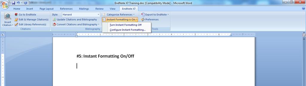 #6: Instant Formatting On/Off 1.
