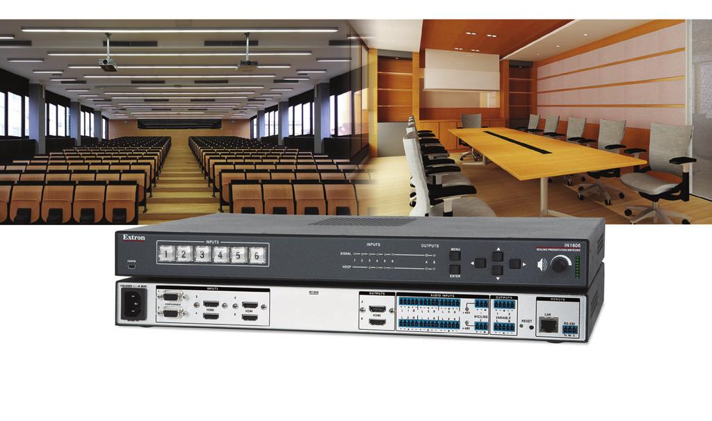 SCALERS AND SIGNAL PROCESSORS IN606 SIX INPUT HDCP-COMPLIANT SCALING PRESENTATION SWITCHER Complete Video and Switching and Processing for Professional Environments Integrates HDMI, HDTV, RGB, and