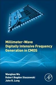 11 Wu, Staszewski, Long: Millimeter-Wave Digitally Intensive Frequency Generation in CMOS Based on Wu s PhD