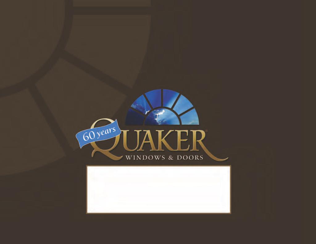 See your local authorized Quaker
