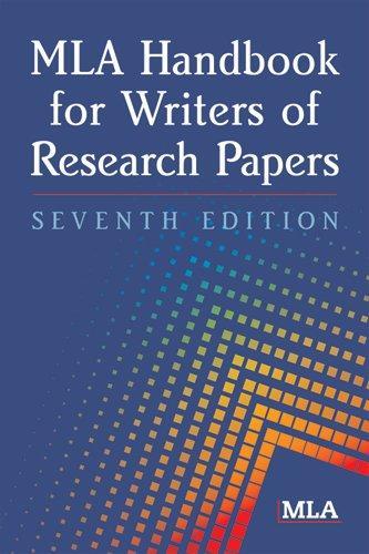 Modern Language Association of America. MLA Handbook for Writers of Research Papers. 7 th.