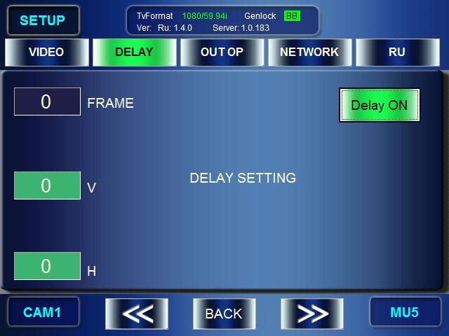 5-4-2. DELAY SETTING Menu The DELAY SETTING menu shows you and allows you to set the amount of camera delay.