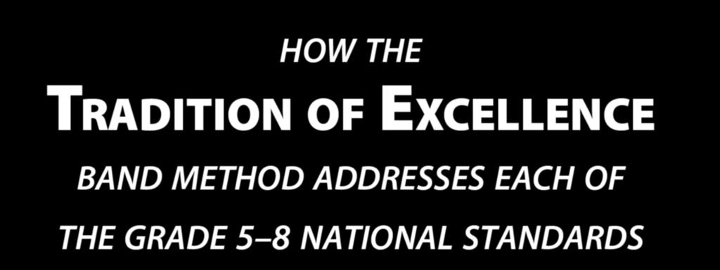 ho the Tradition o Excellence band method addresses