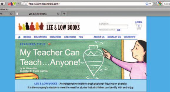 on leeandlow.com 4 BookTalk Updated Online interviews and vodcasts give the stories behind the stories straight from the people who create our award-winning books.
